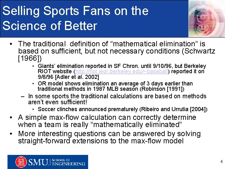 Selling Sports Fans on the Science of Better • The traditional definition of “mathematical