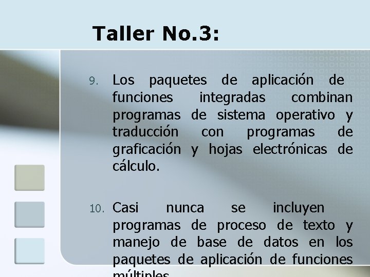 Taller No. 3: 9. Los paquetes de aplicación de funciones integradas combinan programas de