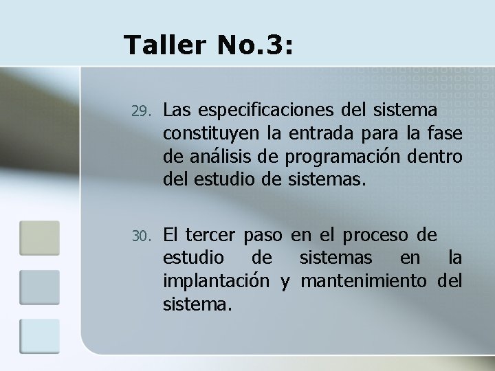 Taller No. 3: 29. Las especificaciones del sistema constituyen la entrada para la fase