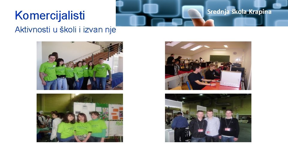 Komercijalisti Aktivnosti u školi i izvan nje Srednja škola Krapina 