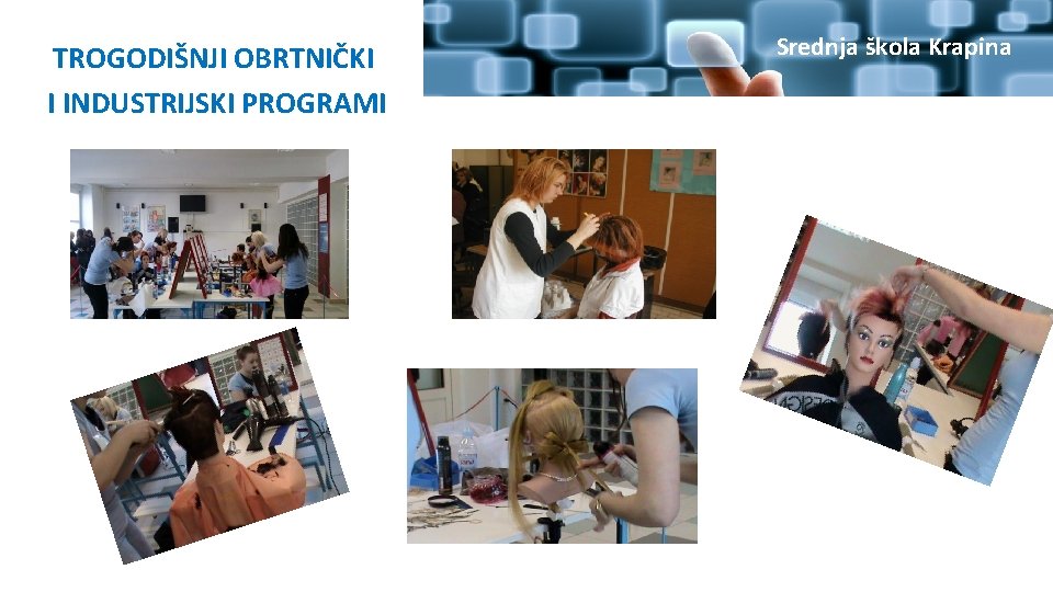 TROGODIŠNJI OBRTNIČKI I INDUSTRIJSKI PROGRAMI Srednja škola Krapina 