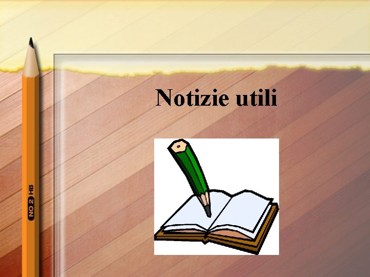 Notizie utili 