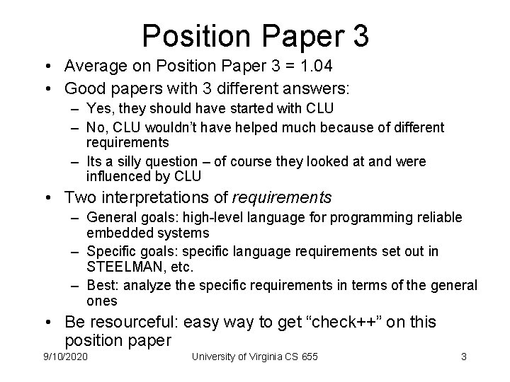 Position Paper 3 • Average on Position Paper 3 = 1. 04 • Good