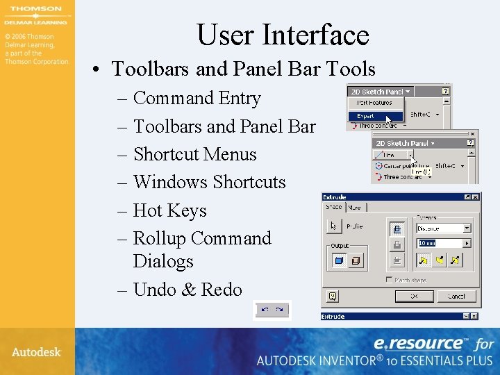 User Interface • Toolbars and Panel Bar Tools – Command Entry – Toolbars and User Interface • Toolbars and Panel Bar Tools – Command Entry – Toolbars and