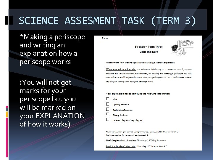 SCIENCE ASSESMENT TASK (TERM 3) *Making a periscope and writing an explanation how a
