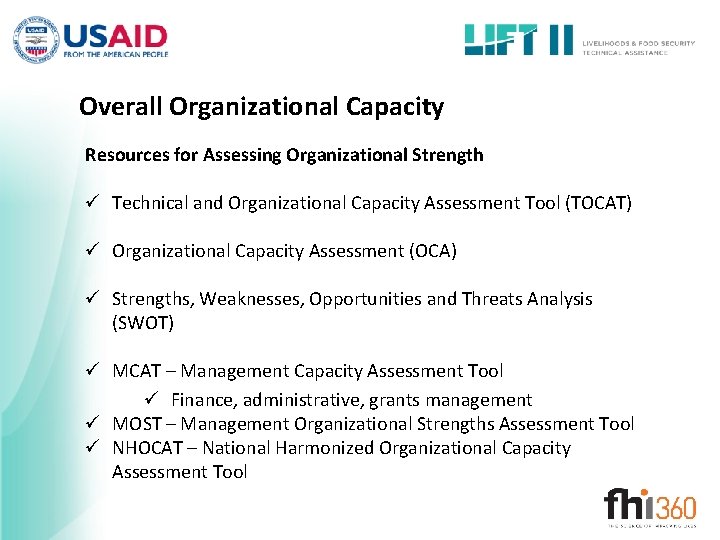 Overall Organizational Capacity Resources for Assessing Organizational Strength ü Technical and Organizational Capacity Assessment