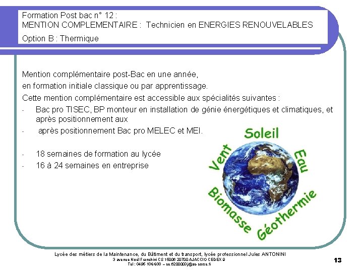 Formation Post bac n° 12 : MENTION COMPLEMENTAIRE : Technicien en ENERGIES RENOUVELABLES Option