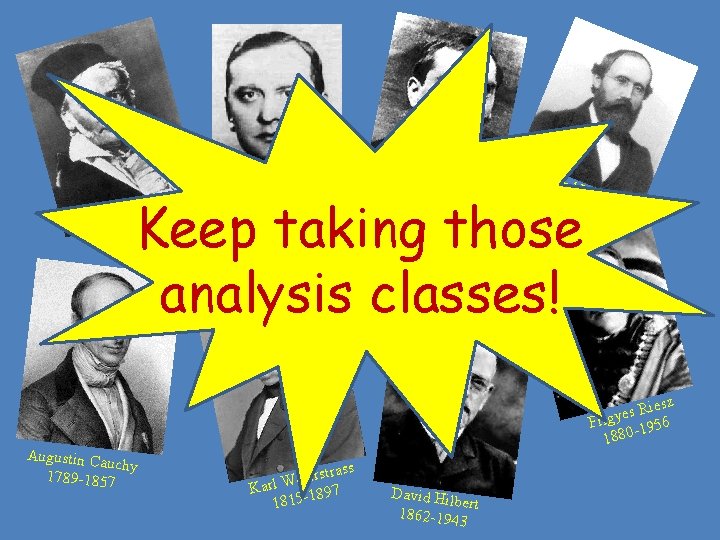 Ber Stephan Banach 1892 -1945 Henri Lebesg ue 1875 -1 941 nha rd 182