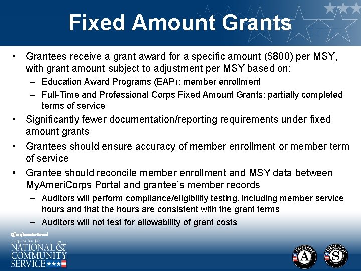 Fixed Amount Grants • Grantees receive a grant award for a specific amount ($800)