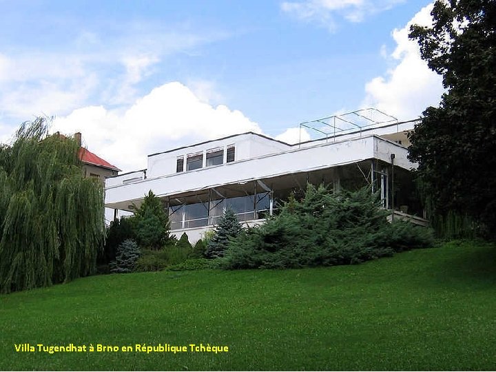 Villa Tugendhat à Brno en République Tchèque 