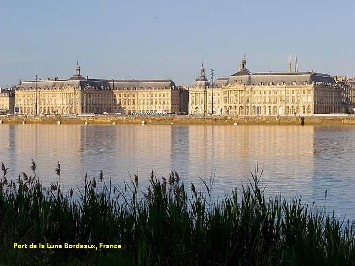 Port de la Lune Bordeaux, France 