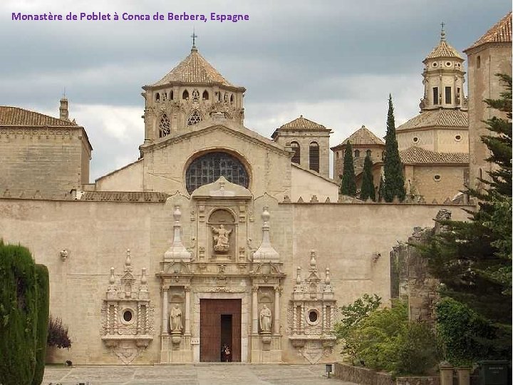 Monastère de Poblet à Conca de Berbera, Espagne 