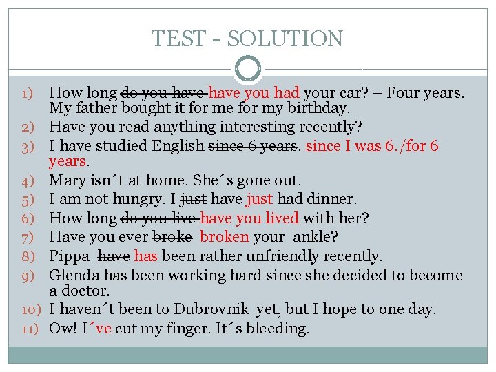 TEST - SOLUTION 1) 2) 3) 4) 5) 6) 7) 8) 9) 10) 11)