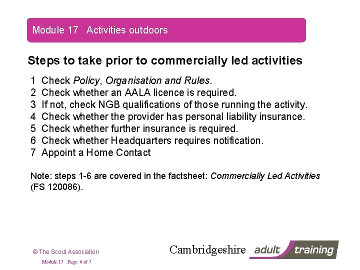 Module 17 Activities outdoors Steps to take prior to commercially led activities 1 2