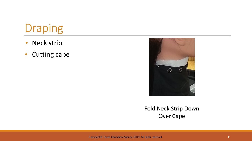 Draping • Neck strip • Cutting cape Fold Neck Strip Down Over Cape Copyright Draping • Neck strip • Cutting cape Fold Neck Strip Down Over Cape Copyright