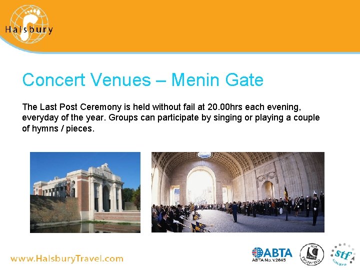 Concert Venues – Menin Gate The Last Post Ceremony is held without fail at