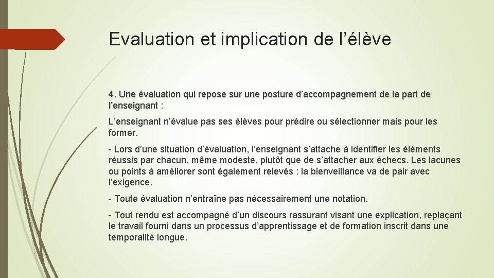 Evaluation et implication de l’élève 4. Une évaluation qui repose sur une posture d’accompagnement