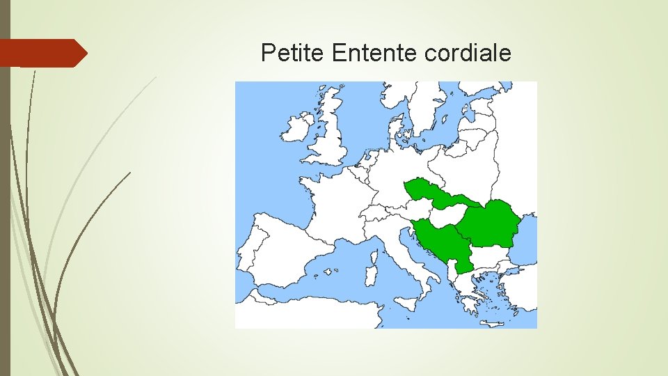 Petite Entente cordiale 