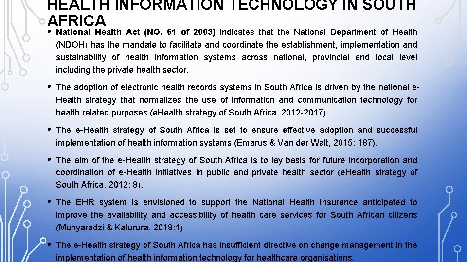 HEALTH INFORMATION TECHNOLOGY IN SOUTH AFRICA • National Health Act (NO. 61 of 2003)