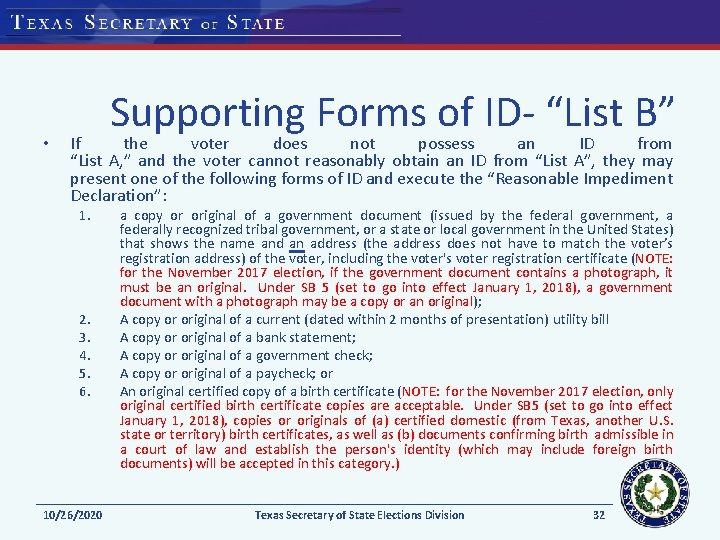 • Supporting Forms of ID- “List B” If the voter does not possess