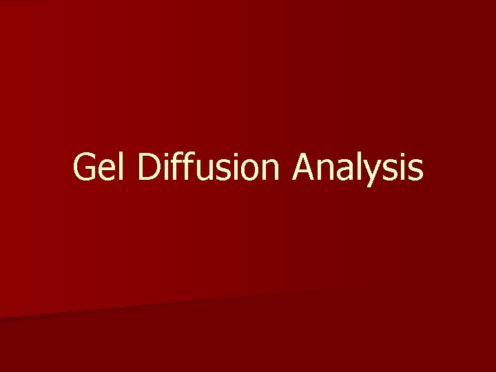 Gel Diffusion Analysis 