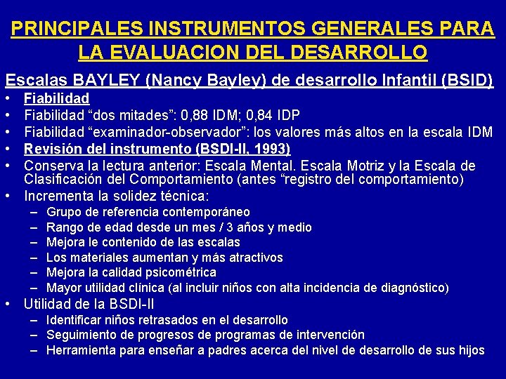 EL DESARROLLO INFANTIL I CARACTERISTICAS Y ESCALAS GENERALES