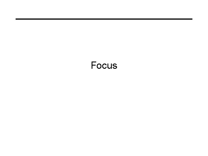 Focus 