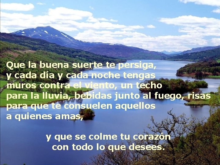 Autoestima … Que la buena suerte te persiga, y cada día y cada noche
