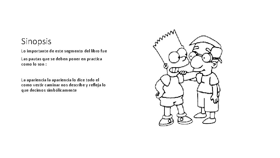 Sinopsis Lo importante de este segmento del libro fue Las pautas que se deben Sinopsis Lo importante de este segmento del libro fue Las pautas que se deben