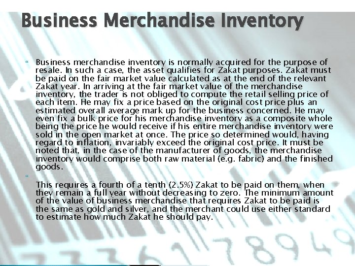 Business Merchandise Inventory Business merchandise inventory is normally acquired for the purpose of resale.