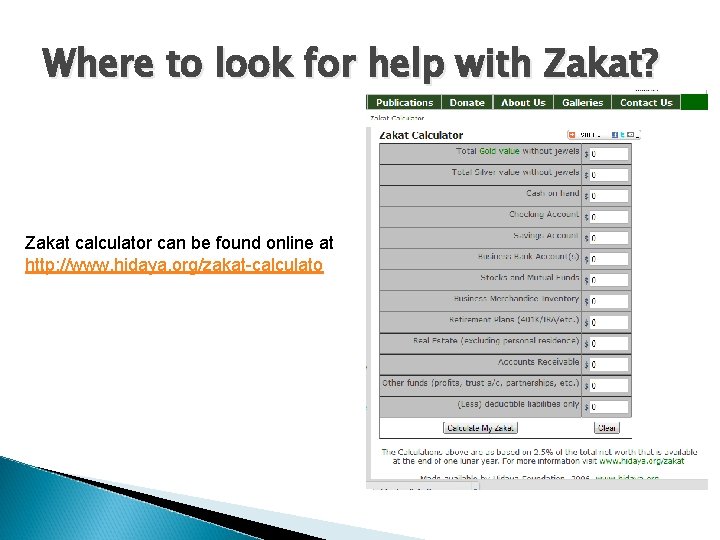 Where to look for help with Zakat? Zakat calculator can be found online at