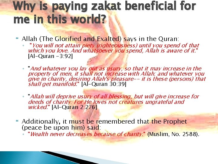 Why is paying zakat beneficial for me in this world? Allah (The Glorified and