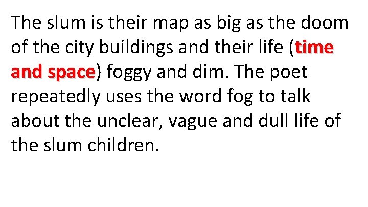 The slum is their map as big as the doom of the city buildings
