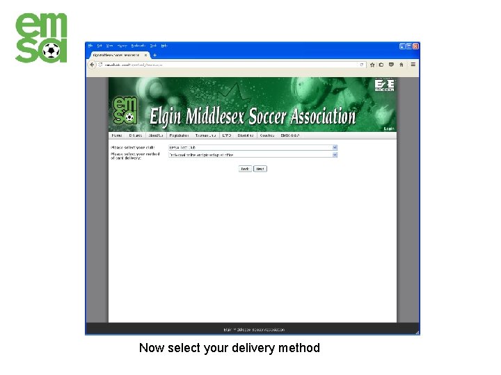 Now select your delivery method 