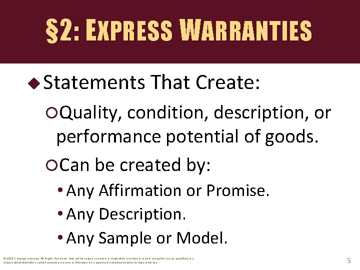 § 2: EXPRESS WARRANTIES u Statements That Create: Quality, condition, description, or performance potential