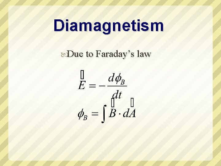 Diamagnetism Due to Faraday’s law 