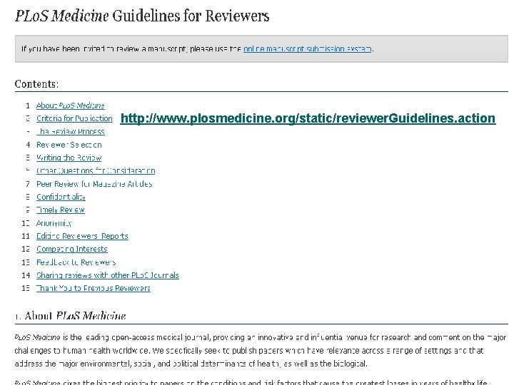 http: //www. plosmedicine. org/static/reviewer. Guidelines. action 