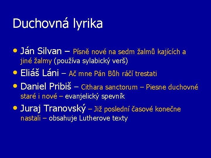 Duchovná lyrika • Ján Silvan – Písně nové na sedm žalmů kajících a jiné