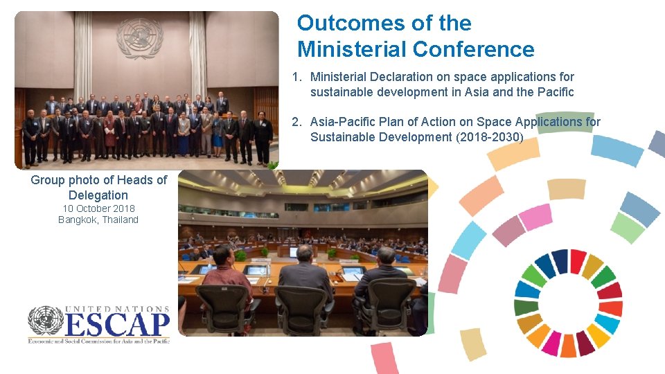 Outcomes of the Ministerial Conference 1. Ministerial Declaration on space applications for sustainable development