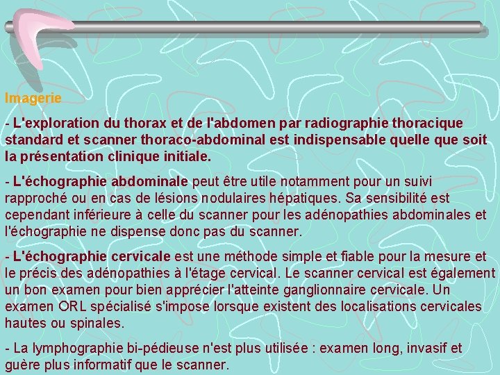 Imagerie - L'exploration du thorax et de l'abdomen par radiographie thoracique standard et scanner