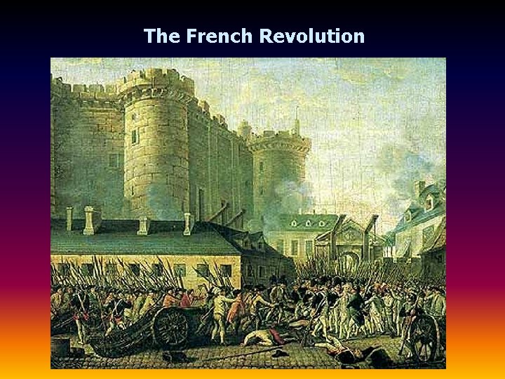 The French Revolution 