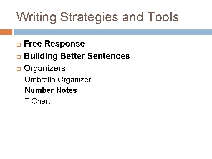 Writing Strategies and Tools Free Response Building Better Sentences Organizers Umbrella Organizer Number Notes