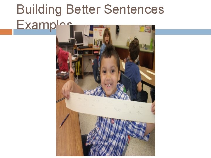 Building Better Sentences Examples 