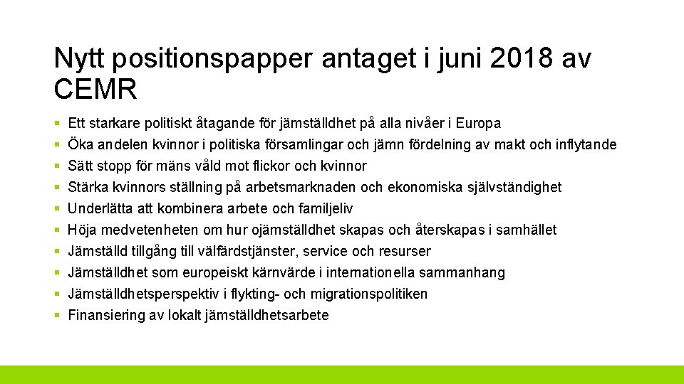 Nytt positionspapper antaget i juni 2018 av CEMR § § § § § Ett