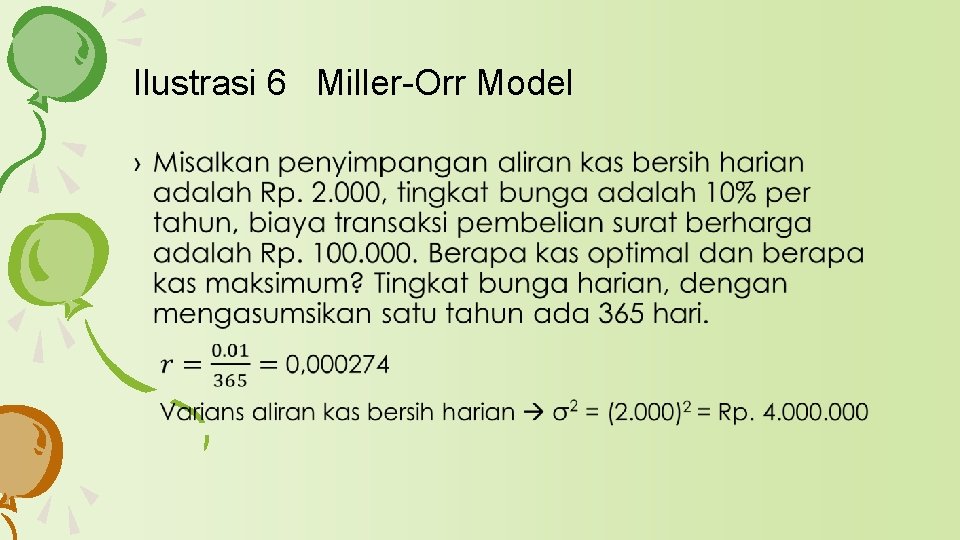 Ilustrasi 6 Miller-Orr Model › Ilustrasi 6 Miller-Orr Model ›