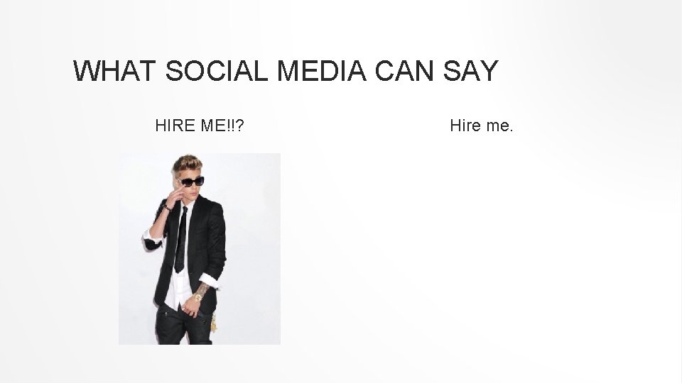 WHAT SOCIAL MEDIA CAN SAY HIRE ME!!? Hire me. 