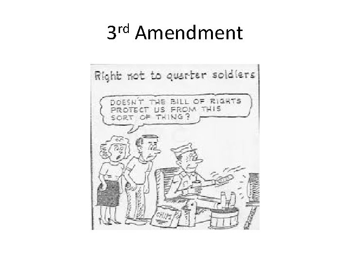 3 rd Amendment 