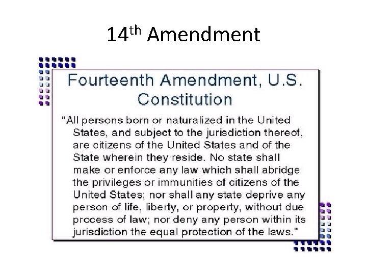 14 th Amendment 