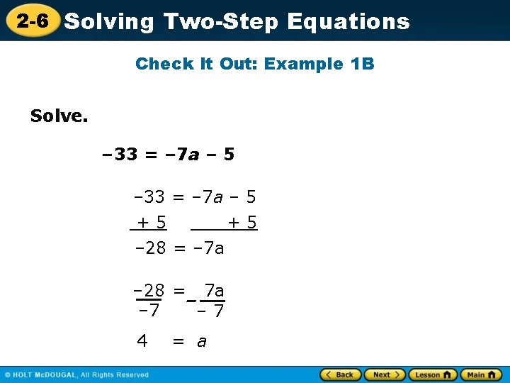 2 -6 Solving Two-Step Equations Check It Out: Example 1 B Solve. – 33