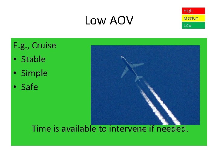 Low AOV High Medium Low E. g. , Cruise • Stable • Simple • Low AOV High Medium Low E. g. , Cruise • Stable • Simple •